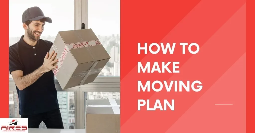 How to Make a Moving Plan