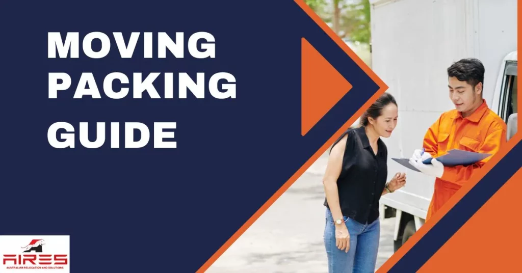 13 Moving & Packing Guide & Tips