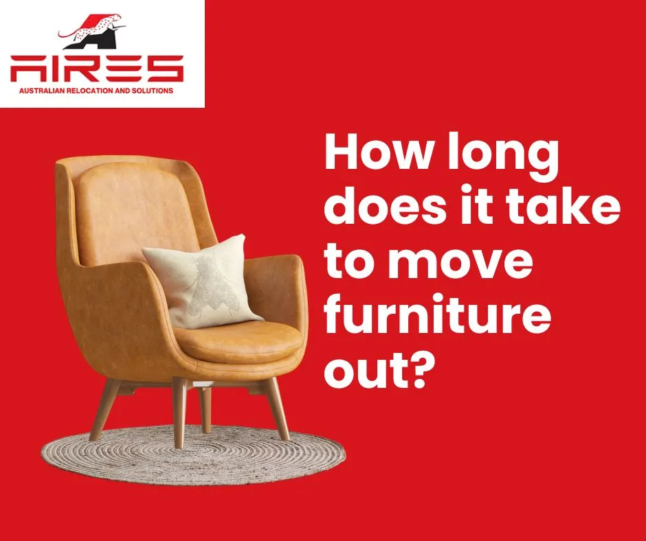 How Long Does It Take to Move Furniture Out?
