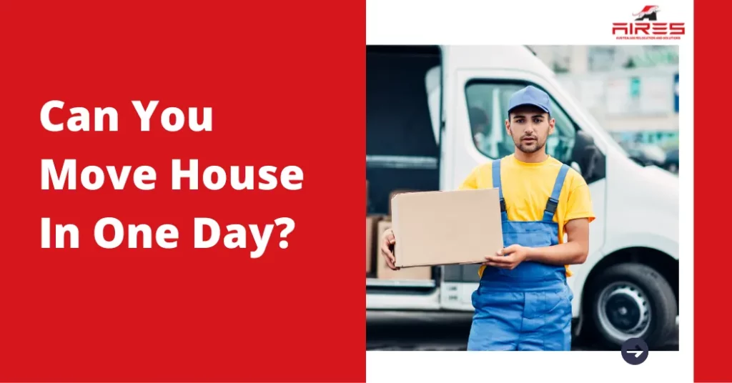 Can You Move House in One Day?