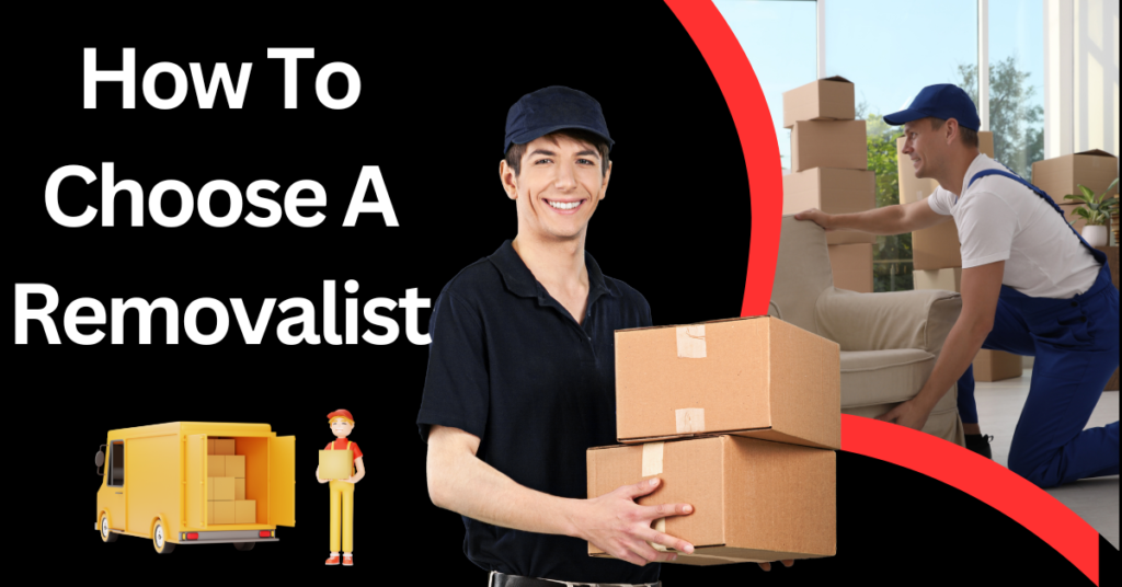 How To Choose A Removalist